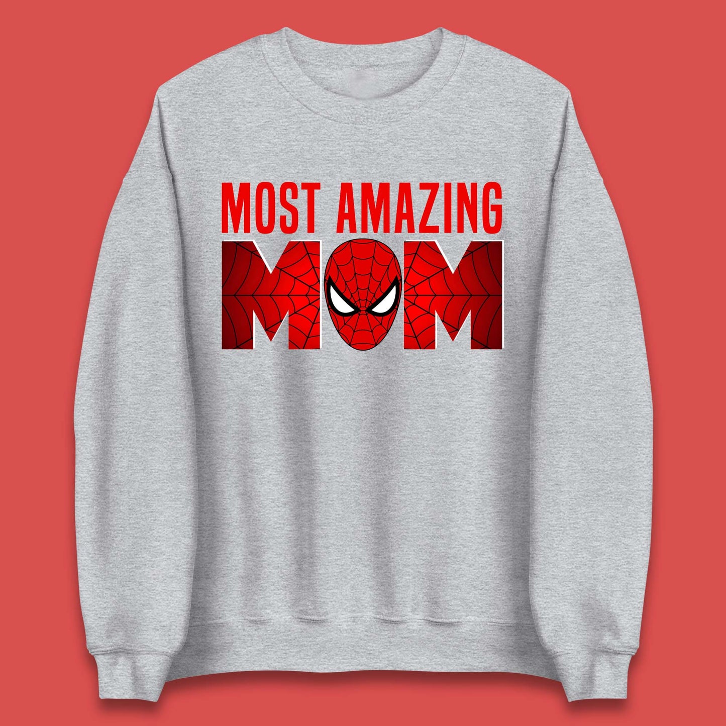 Most Amazing Spider Mom Unisex Sweatshirt