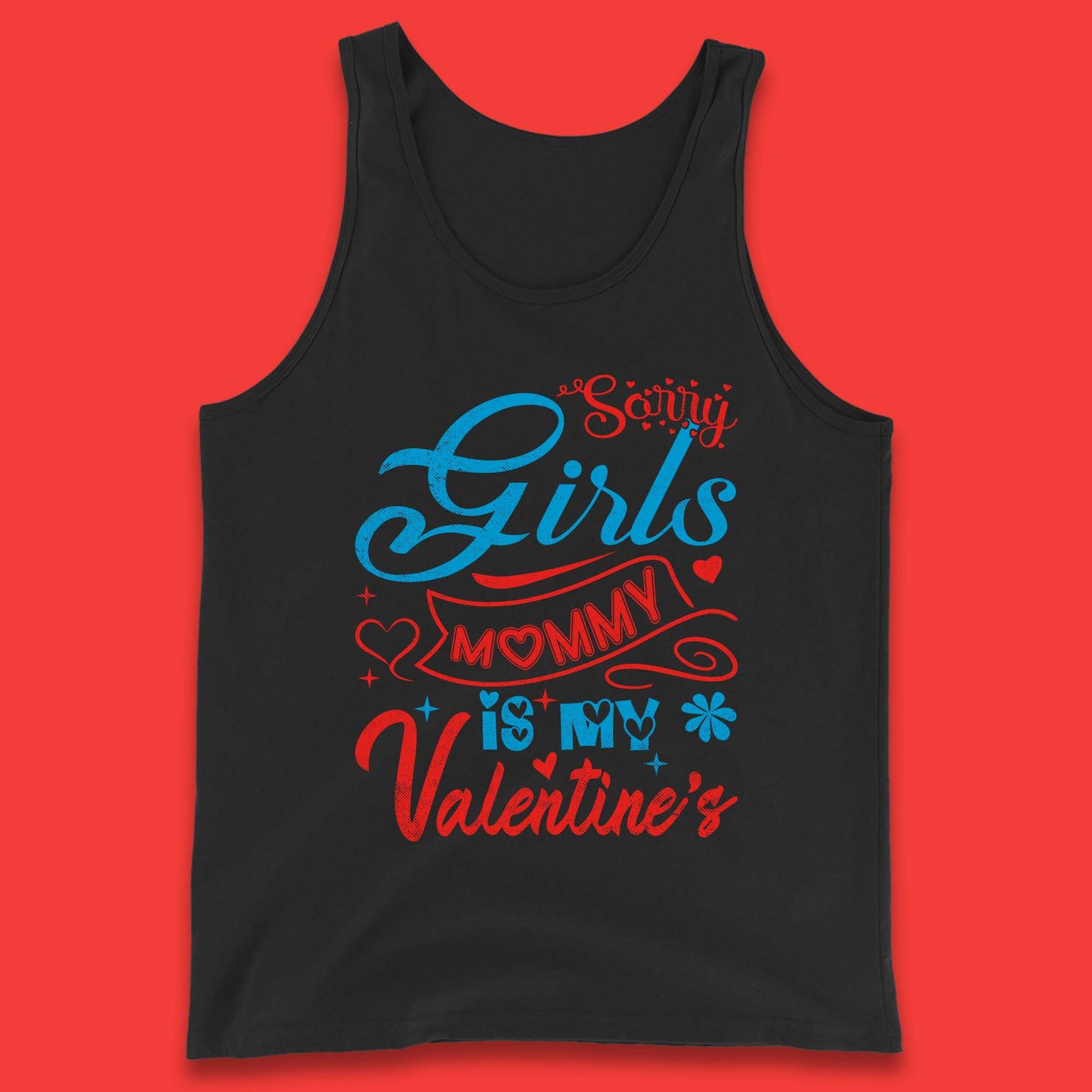 Mommy Is My Valentine Tank Top