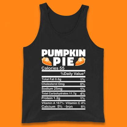 Pumpkin Pie Calories 55% Daily Value Thanksgiving Food Calories Funny Nutrition Facts Tank Top