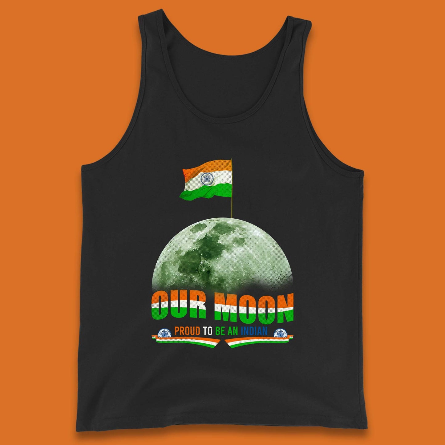 Our Moon Proud To Be An Indian Chandrayaan-3 Soft Landing To The Moon Tank Top