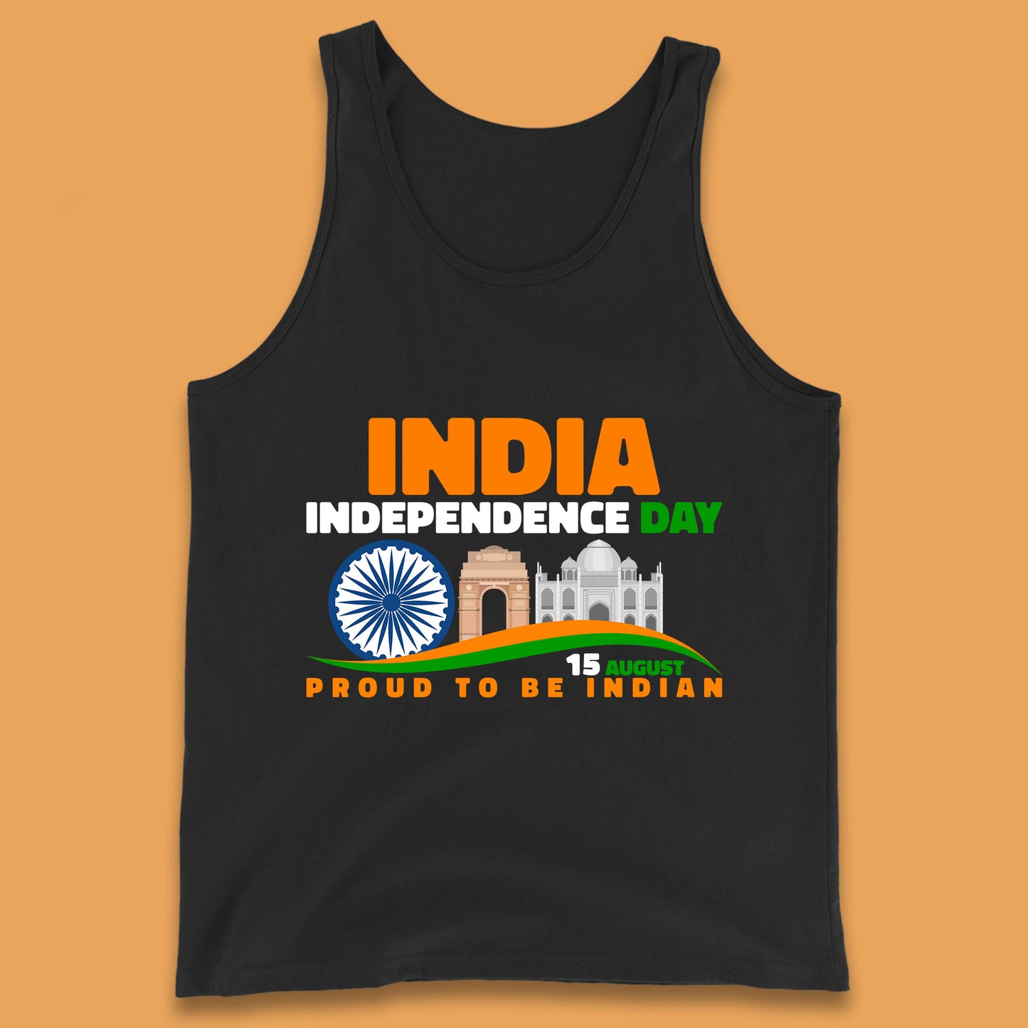 India Independence Day 15th August Proud To Be Indian Famous Monuments Of India Tank Top