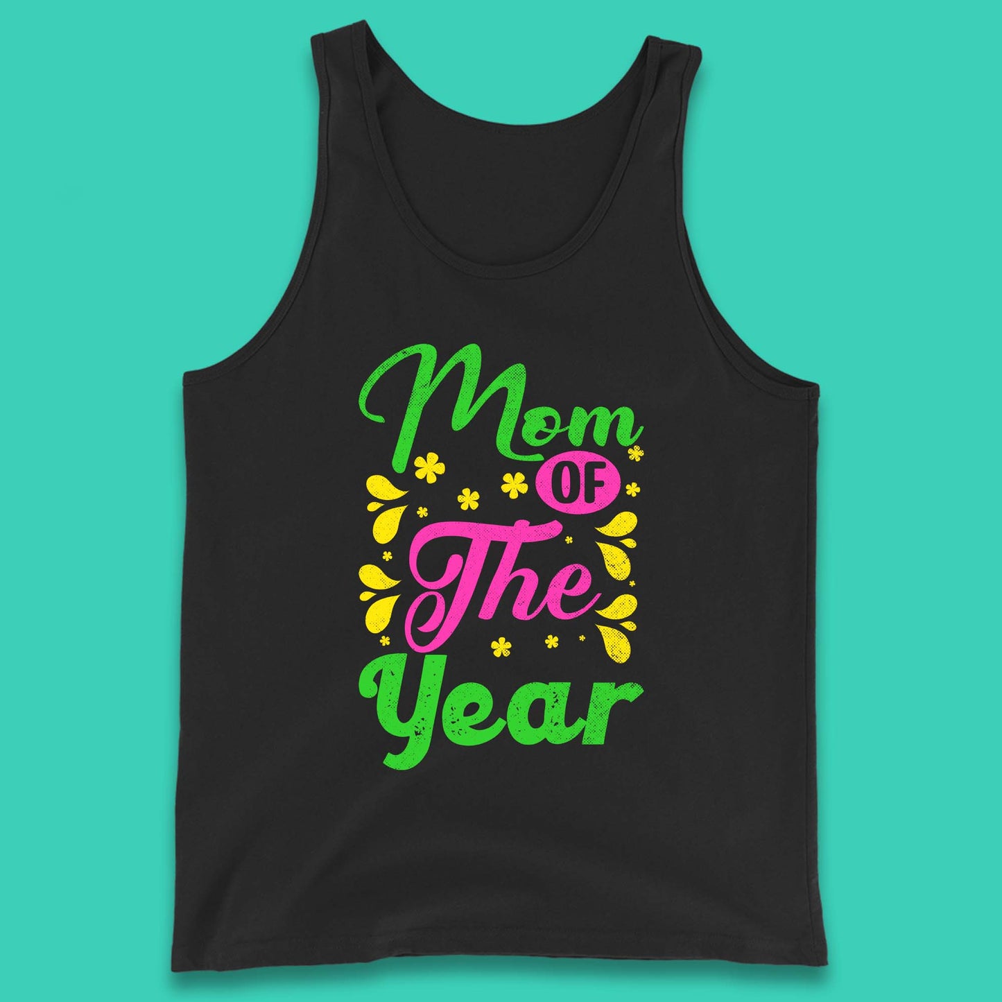 Mom Of The Year Tank Top