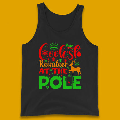 Coolest Reindeer At The Pole Merry Christmas Winter Holiday Xmas Quote Tank Top