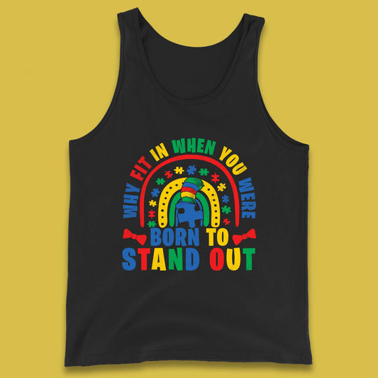 You Were Born To Stand Out Tank Top