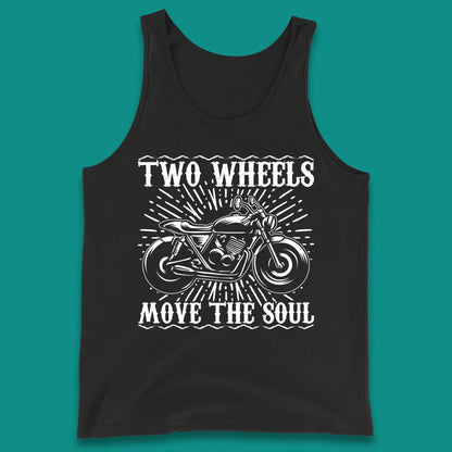 Two Wheels Move The Soul Tank Top