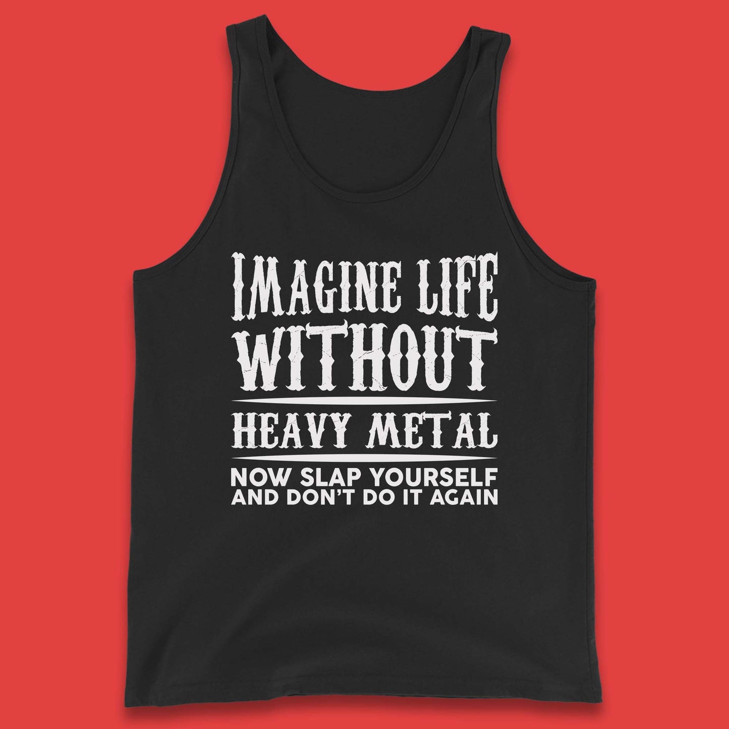 Life Without Heavy Metal Tank Top