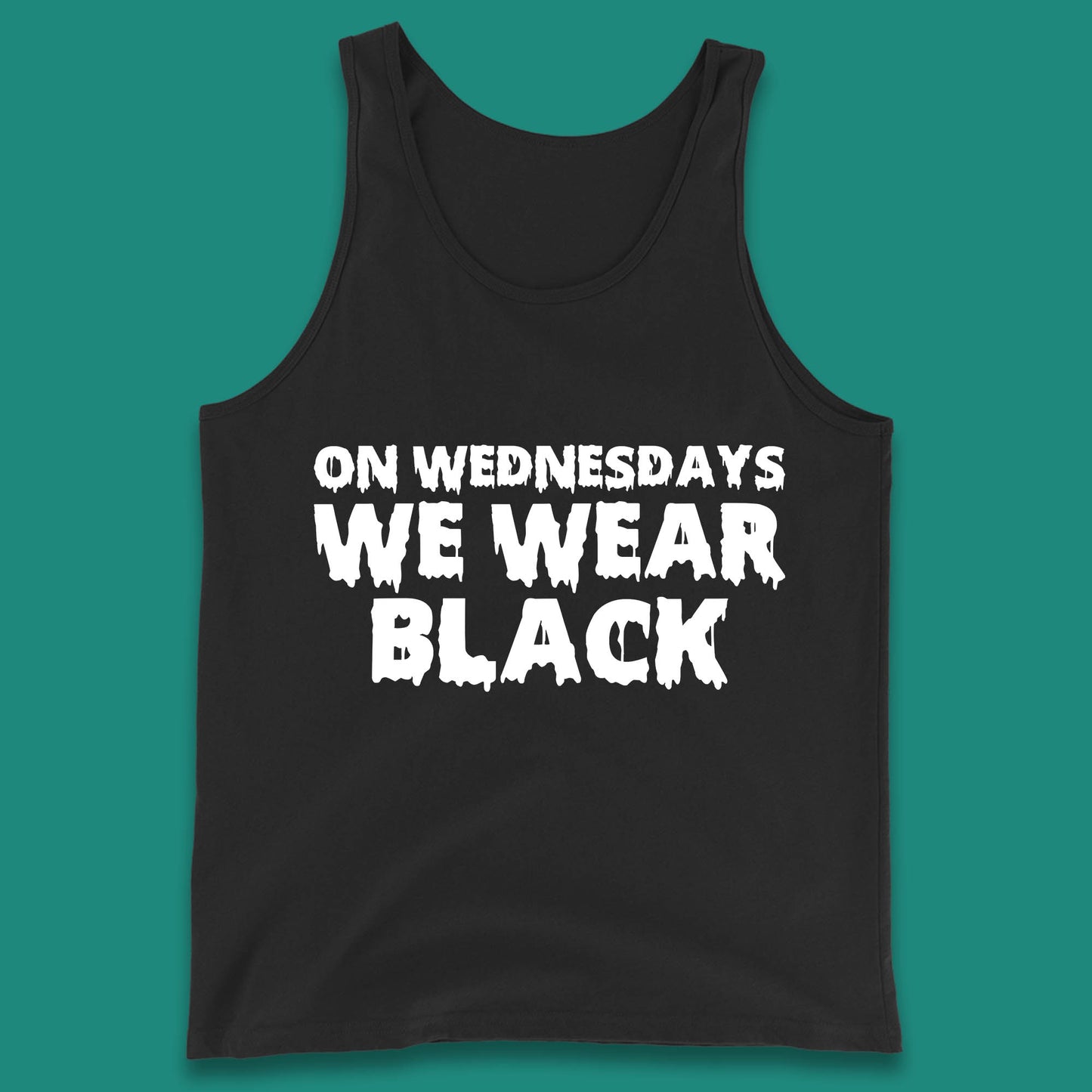 On Wednesday We Wear Black Halloween Wednesday Addams Horror Movie Trending Tv Series Tank Top