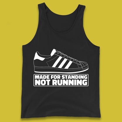 Made For Standing Not Running Football Hooligan Trimm Trab Terraces Tank Top