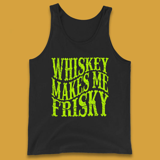 Whiskey Makes Me Frisky Tank Top