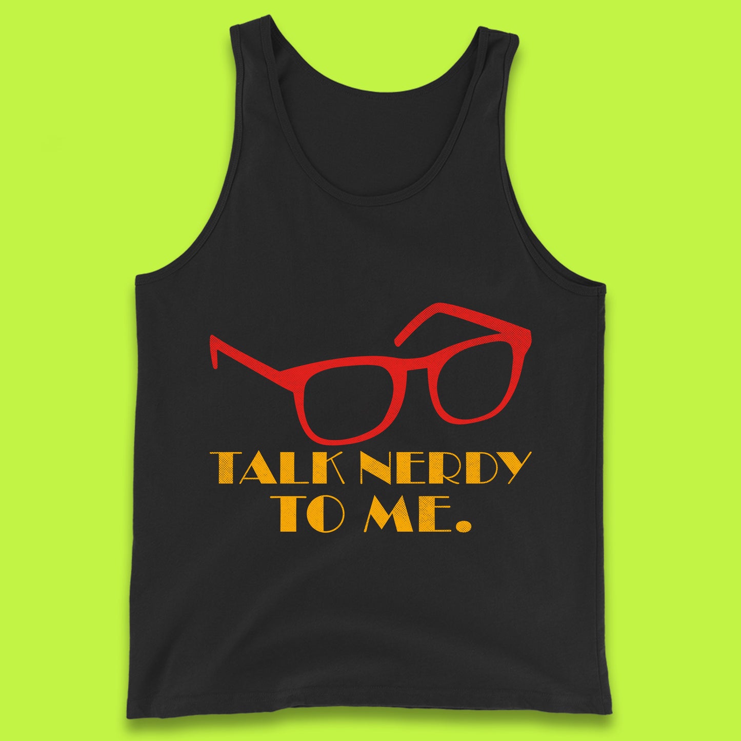 Talk Nerdy To Me Funny Geeky Nerd Glasses Coder Developer Programmer Book Lover Tank Top