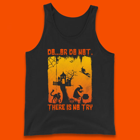 Do Or Do Not There Is No Try Halloween Tree House Flying Witch Scary Spooky Black Cat Tank Top