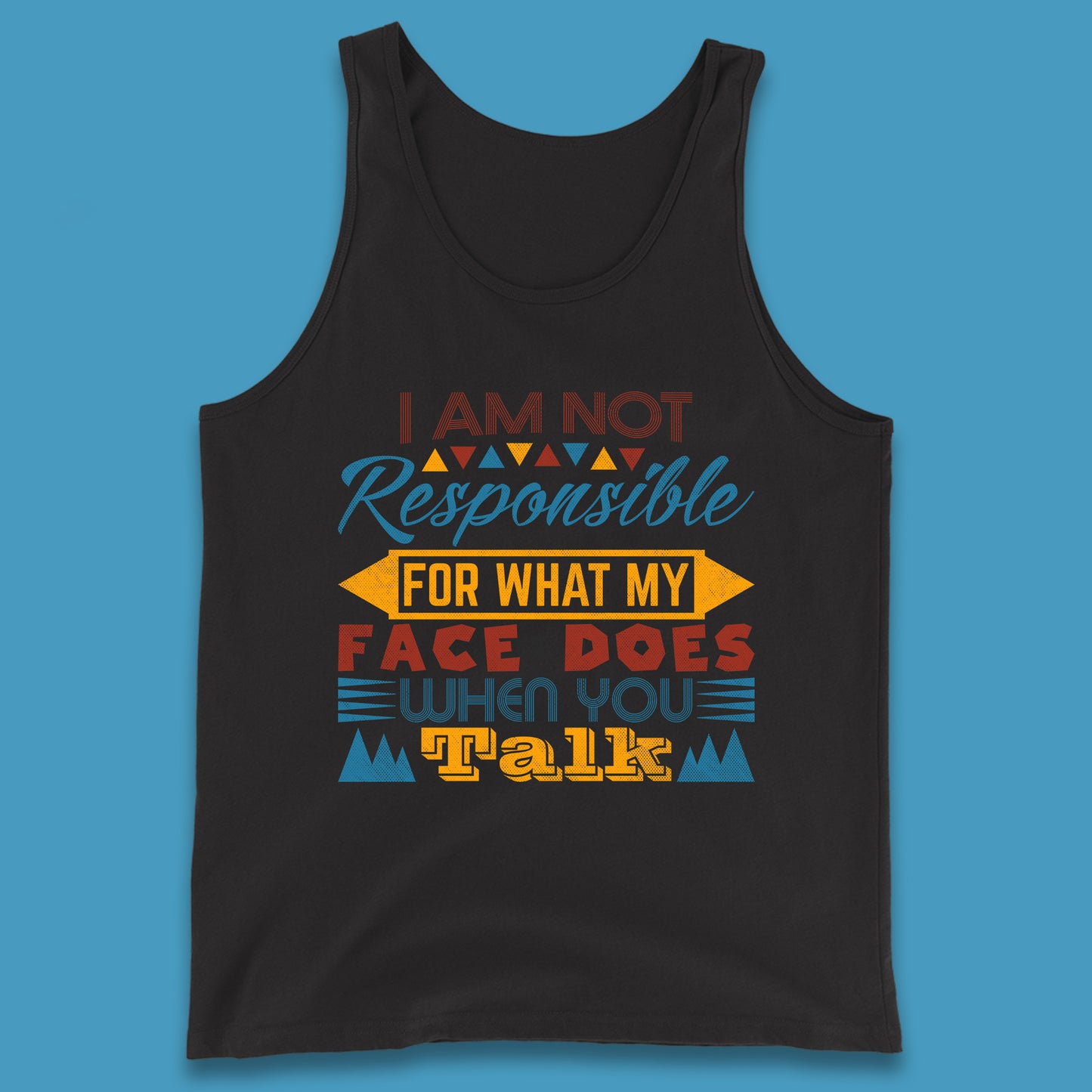 Funny Sarcastic Hilarious Quotes Tank Top