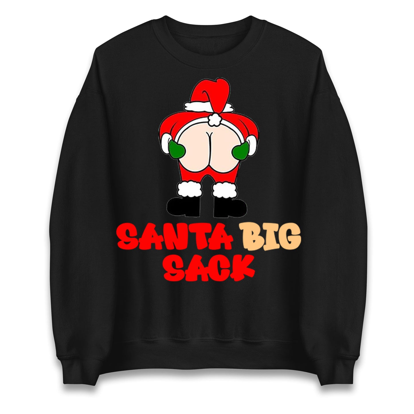 Christmas Santa Big Sack Funny Sweatshirt