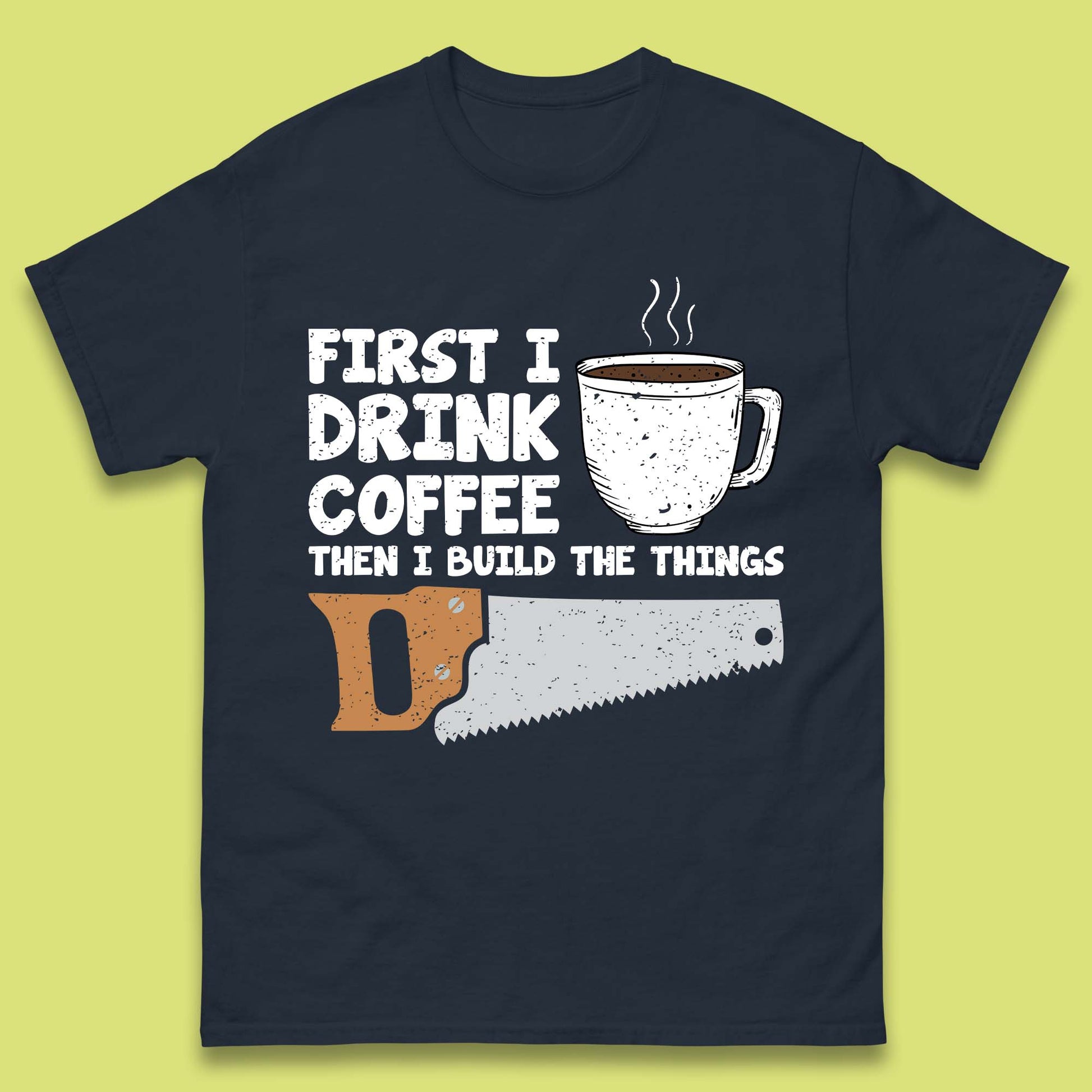 Coffee And Carpentry T-Shirt