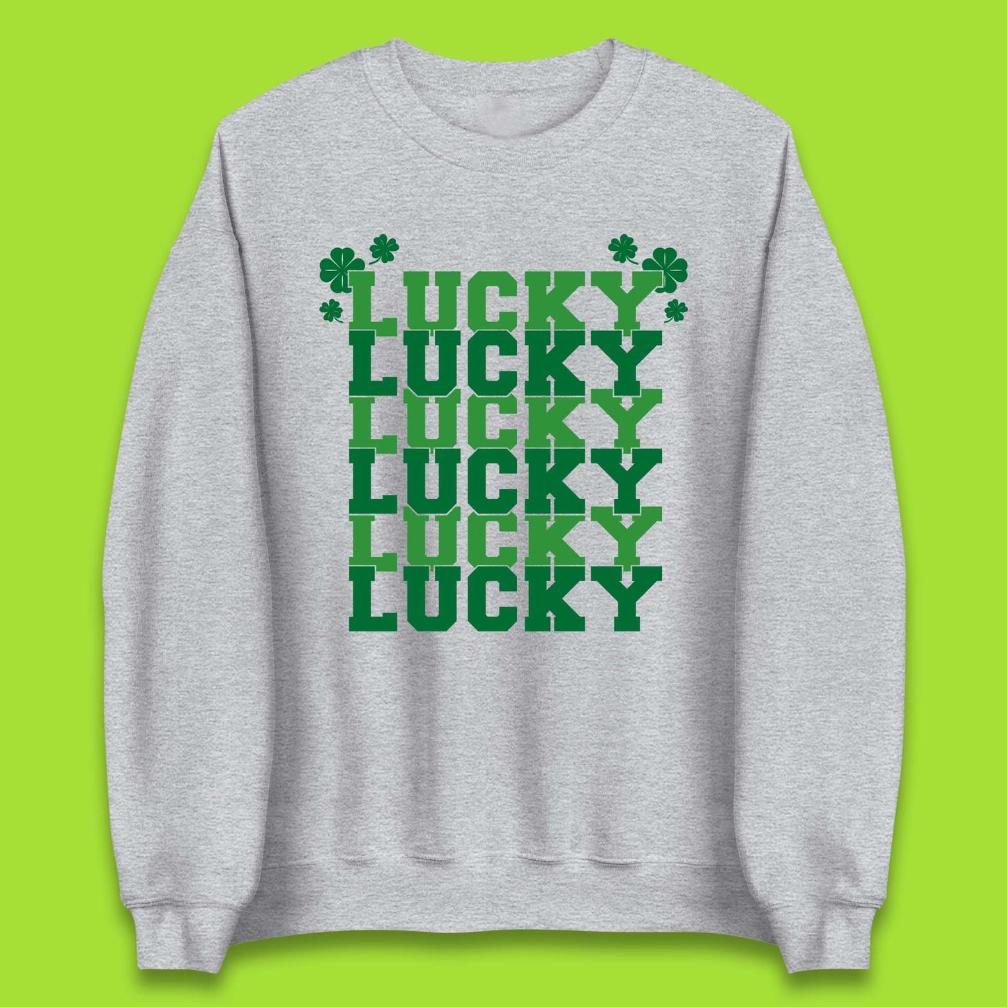 Lucky St Patrick's Day Unisex Sweatshirt