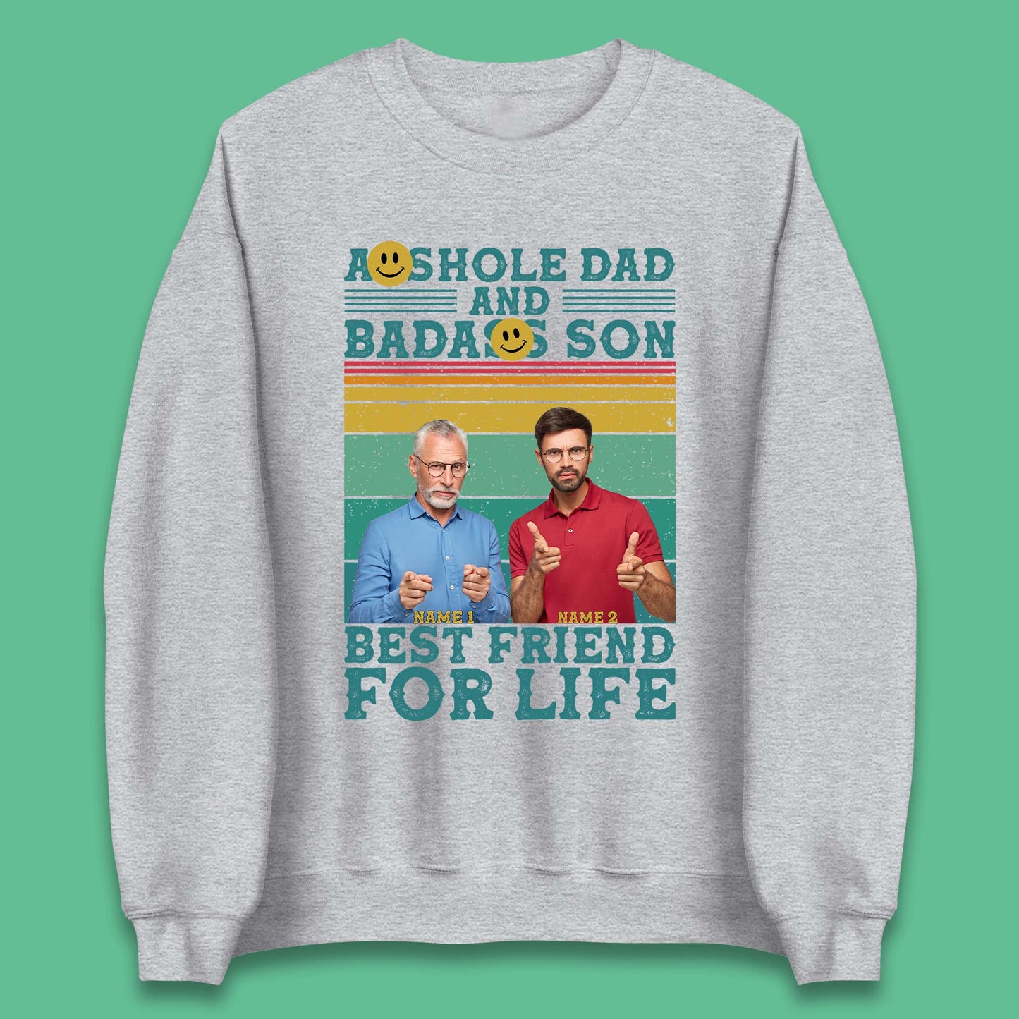 Personalised Asshole Dad And Badass Son Unisex Sweatshirt