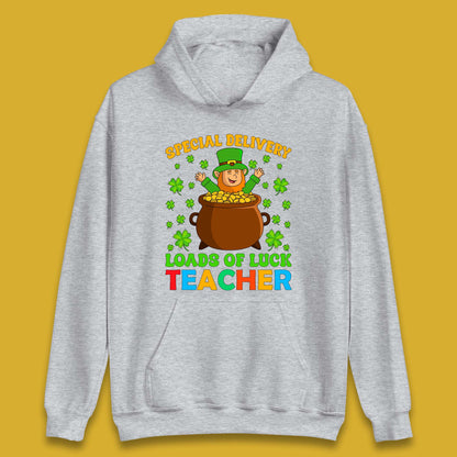 Special Delivery Loads Of Luck Teacher Unisex Hoodie