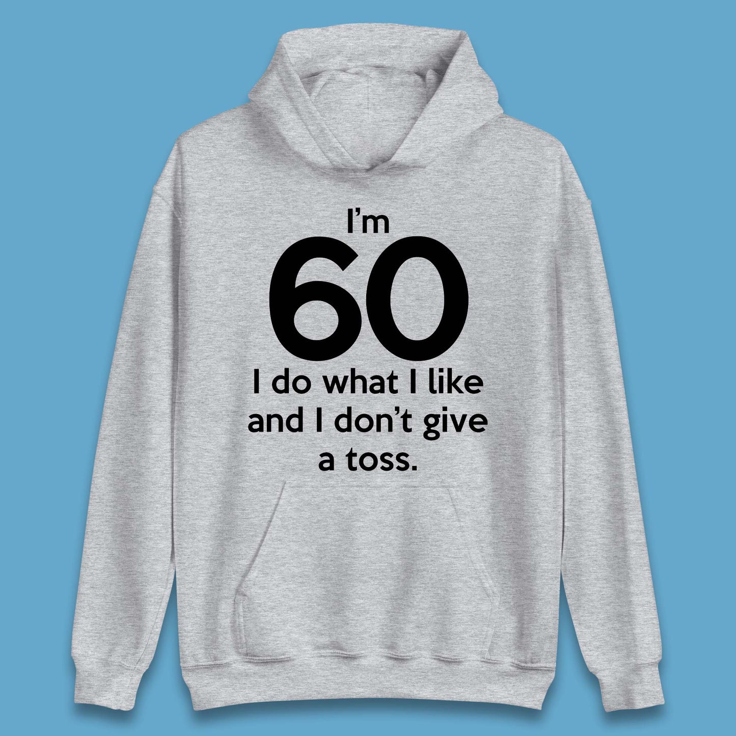 60th Birthday Unisex Hoodie