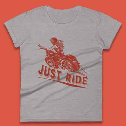 Just Ride Womens T-Shirt