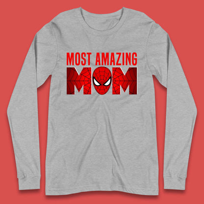 Most Amazing Spider Mom Long Sleeve T-Shirt