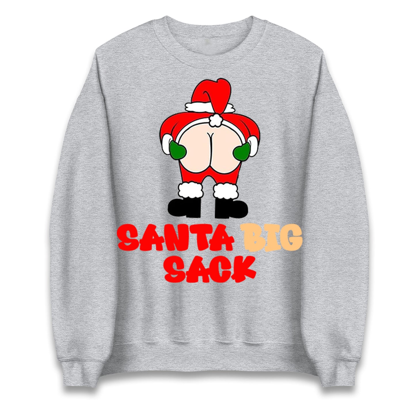 Christmas Santa Big Sack Funny Sweatshirt