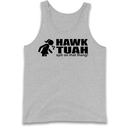 Hawk Tuah Spit on That Thang Girl Tank Top