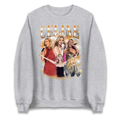 Celine Dion Sweatshirt
