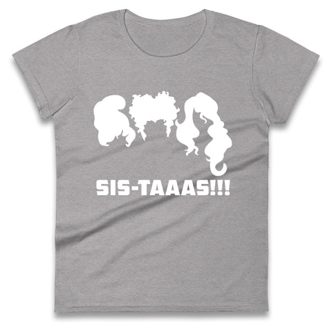 The Sanderson Sisters Sistaaas Halloween t shirt
