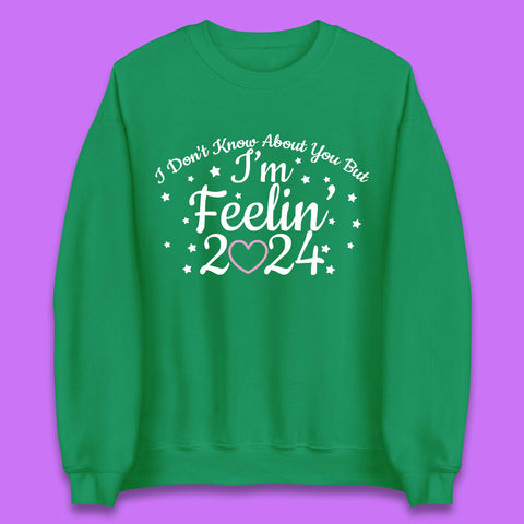 Feelin 2024 Unisex Sweatshirt