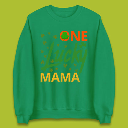 One Lucky Mama Patrick's Day Unisex Sweatshirt