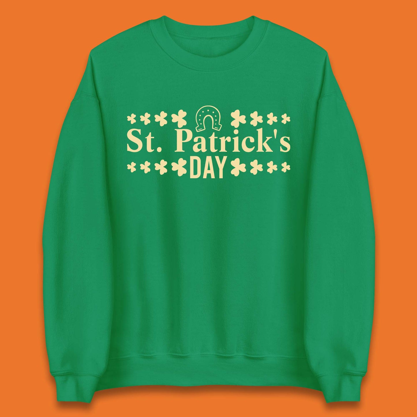 St Patrick's Day Unisex Sweatshirt