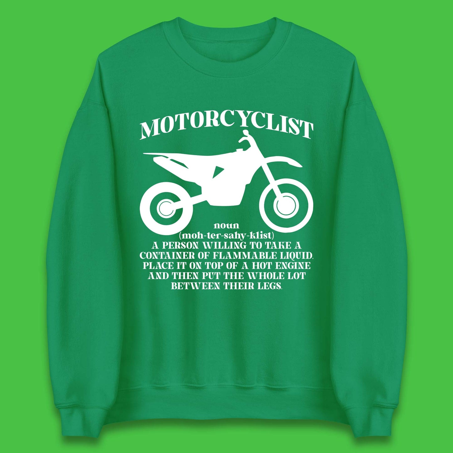 Motorcyclist Definition Unisex Sweatshirt