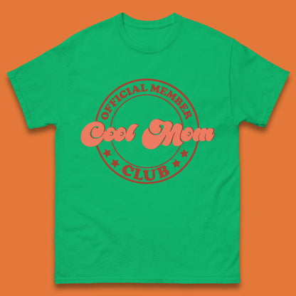 Cool Mom Club Mens T-Shirt