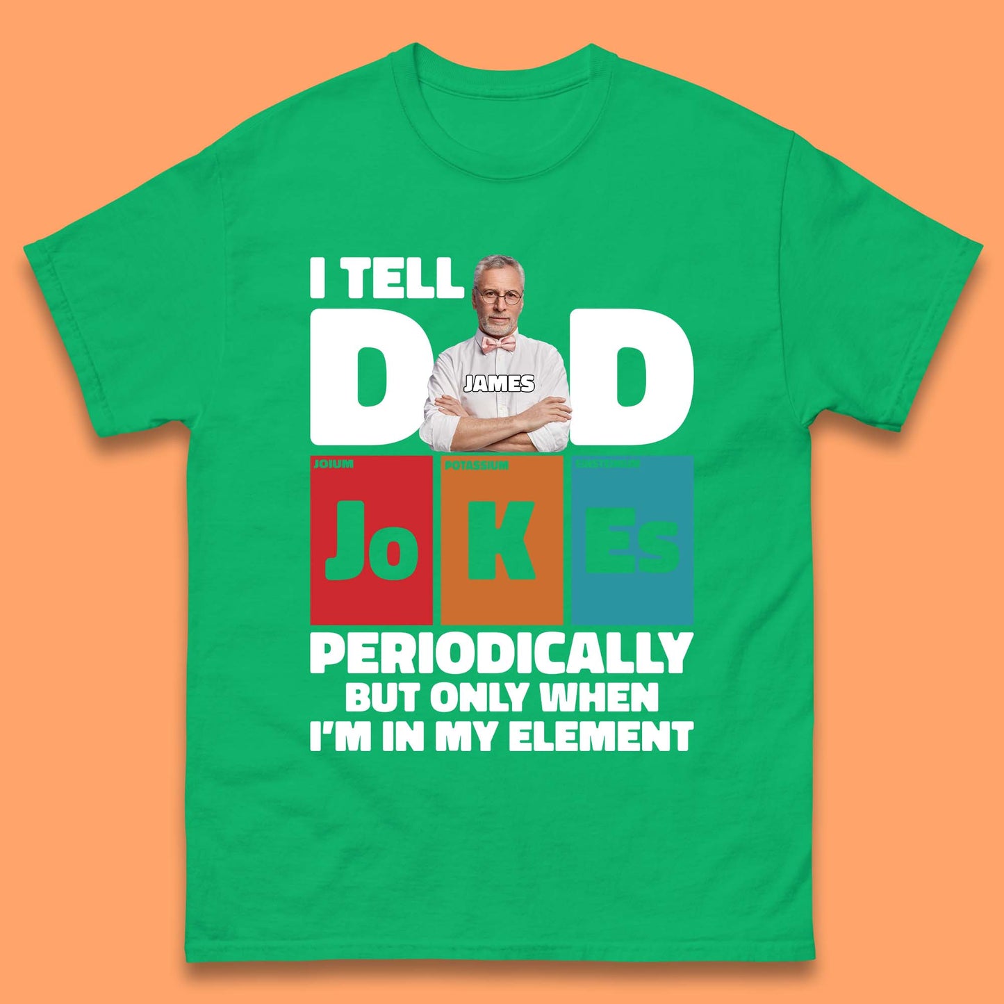 Personalised I Tell Dad Jokes Mens T-Shirt