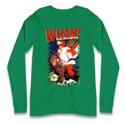 Wham Last Christmas Long Sleeve T Shirt