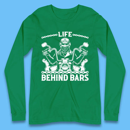 Life Behind Bars Long Sleeve T-Shirt