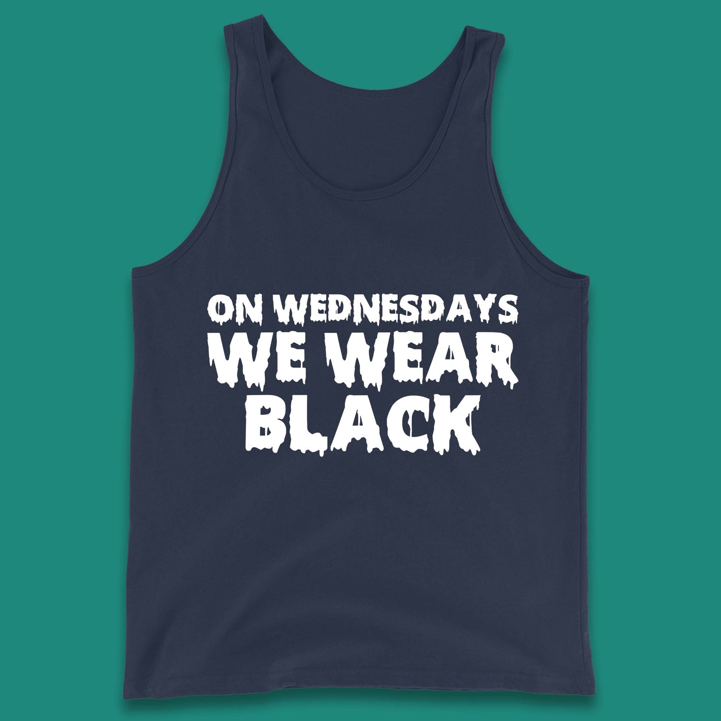 On Wednesday We Wear Black Halloween Wednesday Addams Horror Movie Trending Tv Series Tank Top