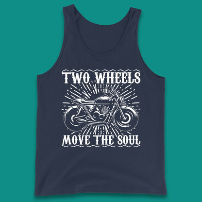 Two Wheels Move The Soul Tank Top