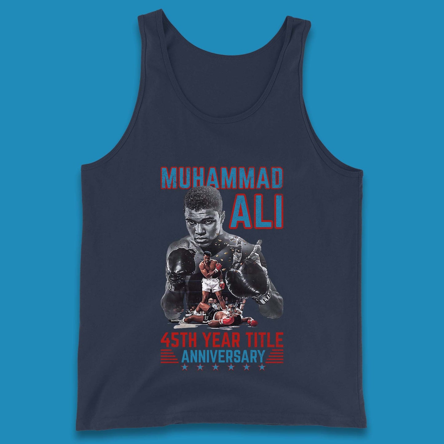 Muhammad Ali 45th Year Title Anniversary American Heavyweight Boxer World Boxing Champion Tank Top