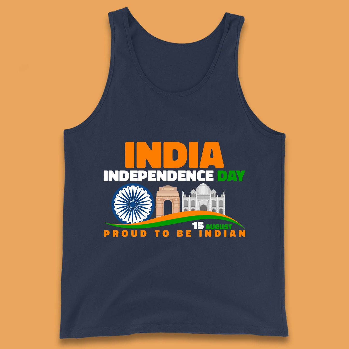 India Independence Day 15th August Proud To Be Indian Famous Monuments Of India Tank Top