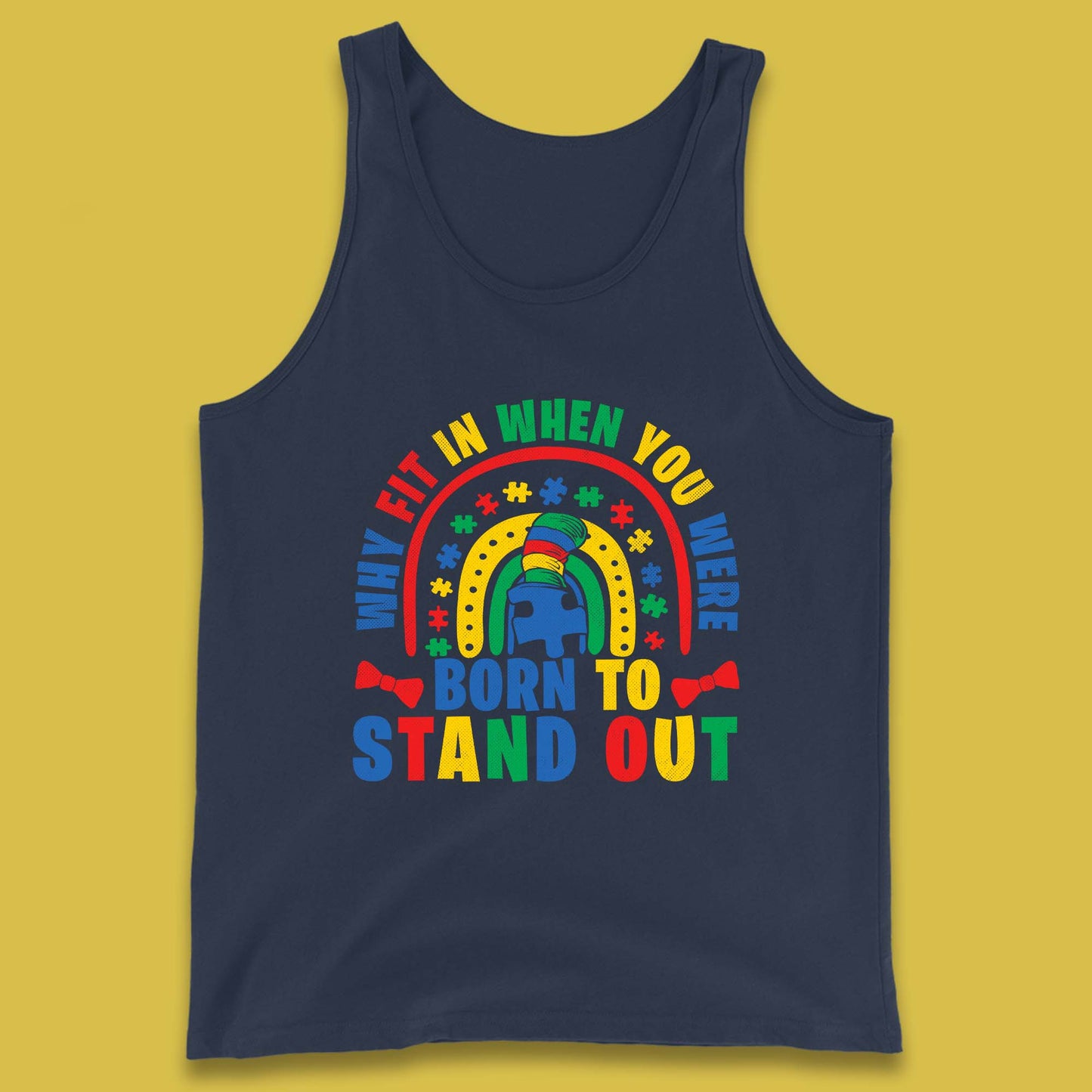 You Were Born To Stand Out Tank Top