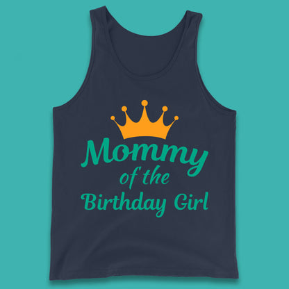 Mommy Of The Birthday Girl Tank Top