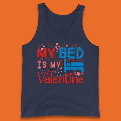 My Bed Is My Valentine Tank Top