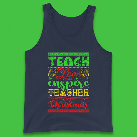 Teach Love Inspire Teacher Christmas Teacher Appreciation Xmas Tank Top