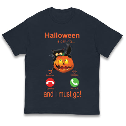 Halloween Is Calling T Shirt
