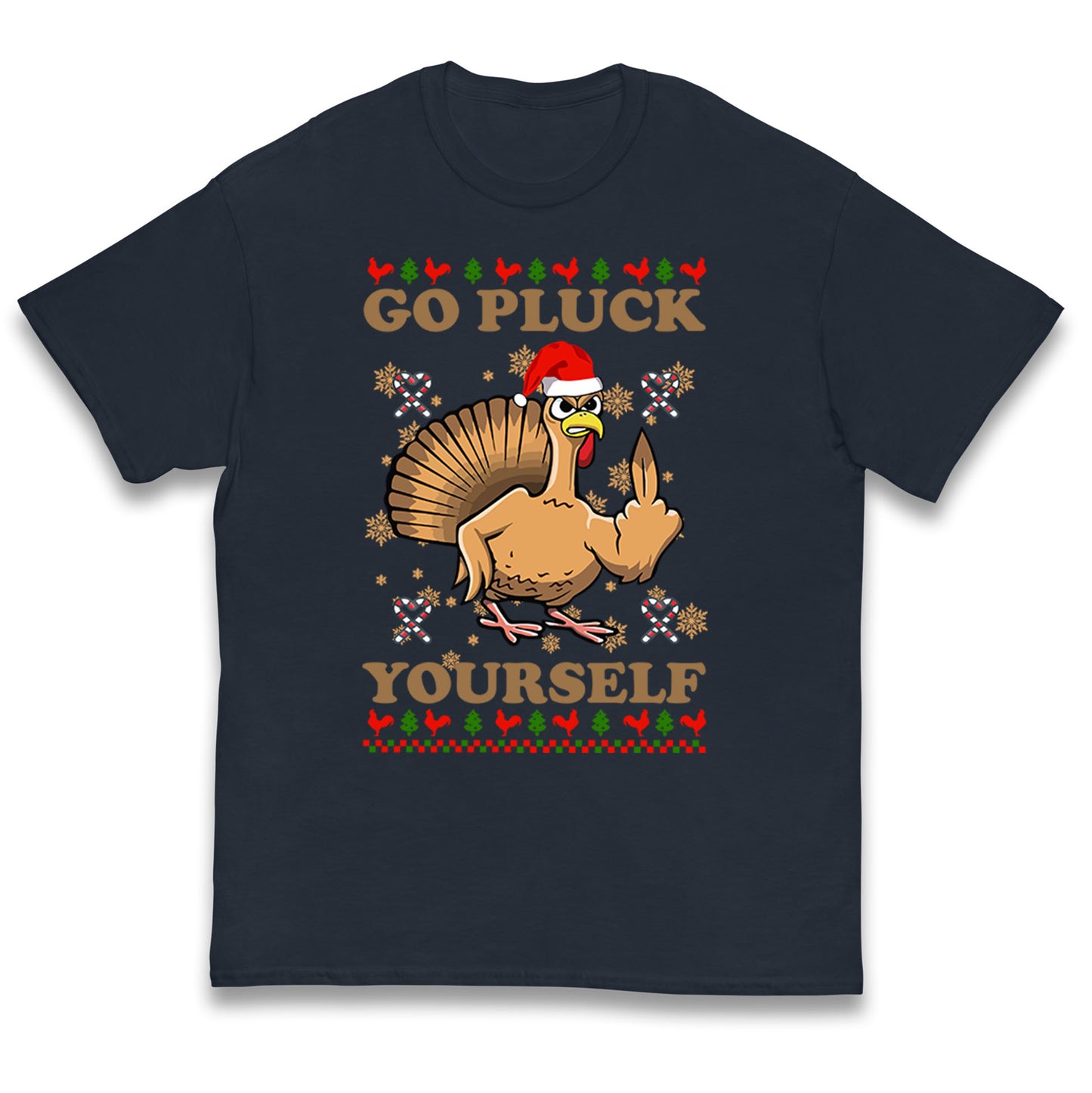 Christmas Go Pluck Yourself Funny T Shirt