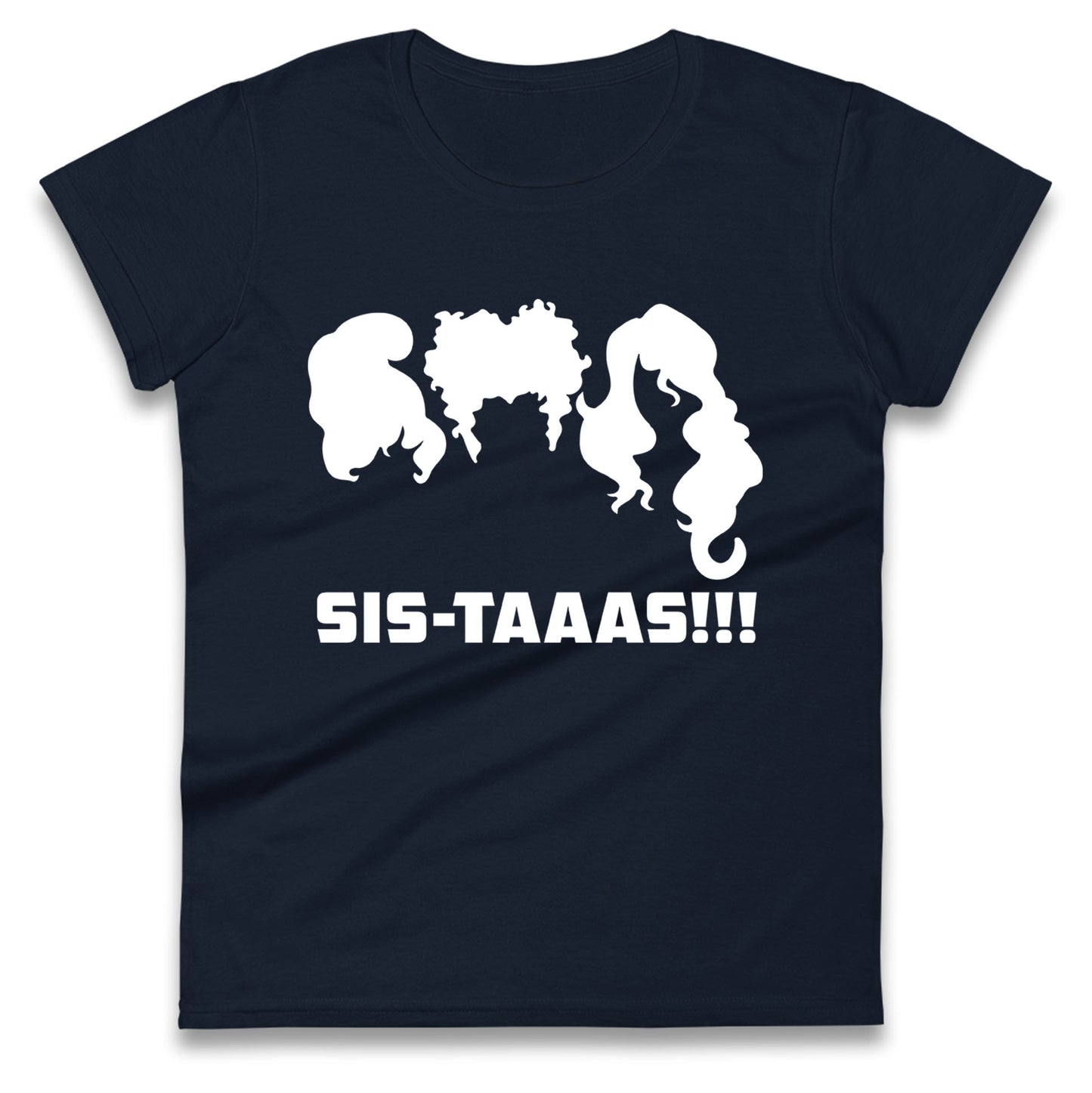 The Sanderson Sisters Sistaaas Halloween t shirt
