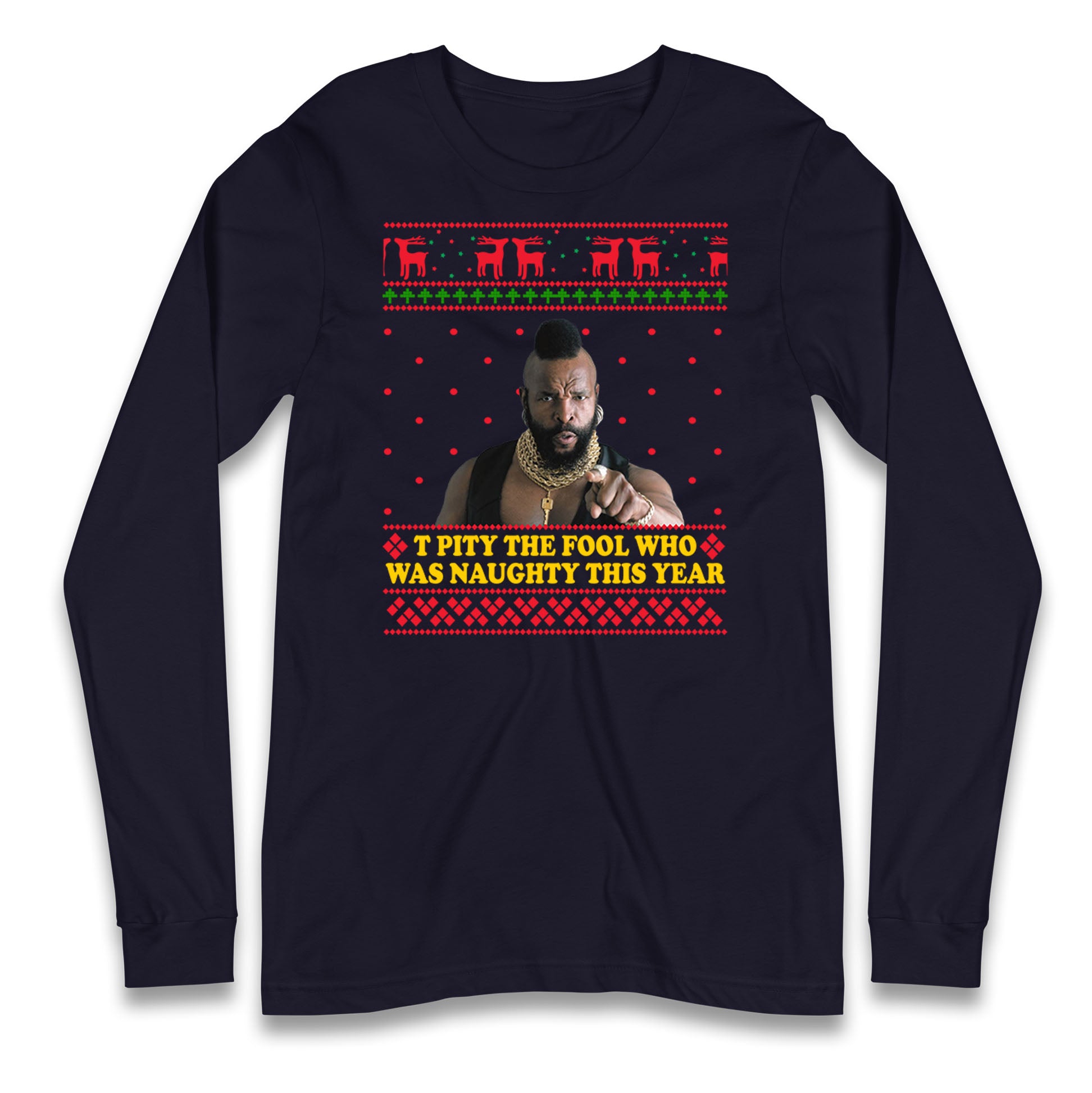 mr t christmas long sleeve t shirt