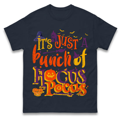 Its Just A Bunch Of Hocus Pocus T Shirts
