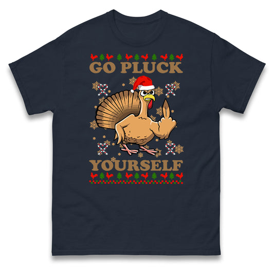 Christmas Go Pluck Yourself Funny T Shirt